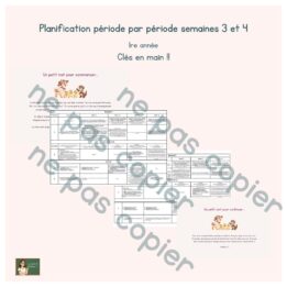Planification par période - Semaines 3 et 4 - 1re année